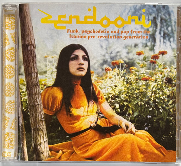 Zendooni (Funk, Psychedelia And Pop From The Iranian Pre-Revolution Generation)