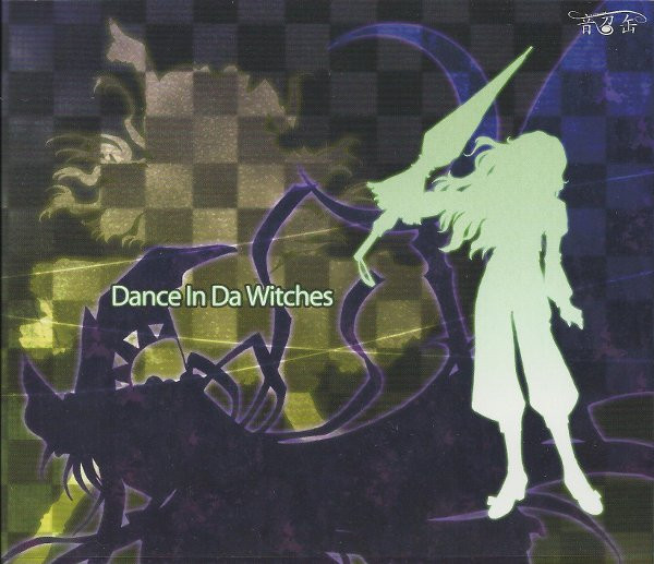 Dance In Da Witches