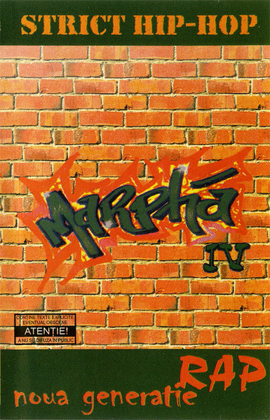 Marphă IV - Strict Hip-Hop - Noua Generatie Rap