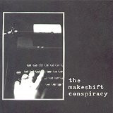 Jaded From 9th Grade / The Makeshift Conspiracy