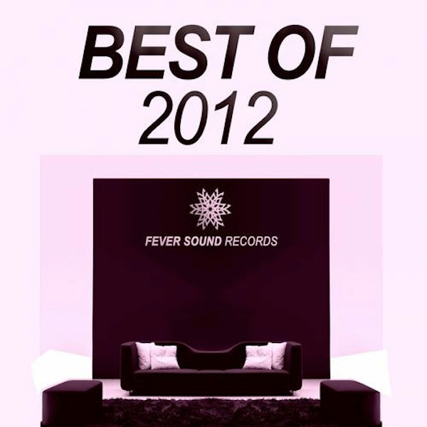 Best Of Fever Sound Records 2012