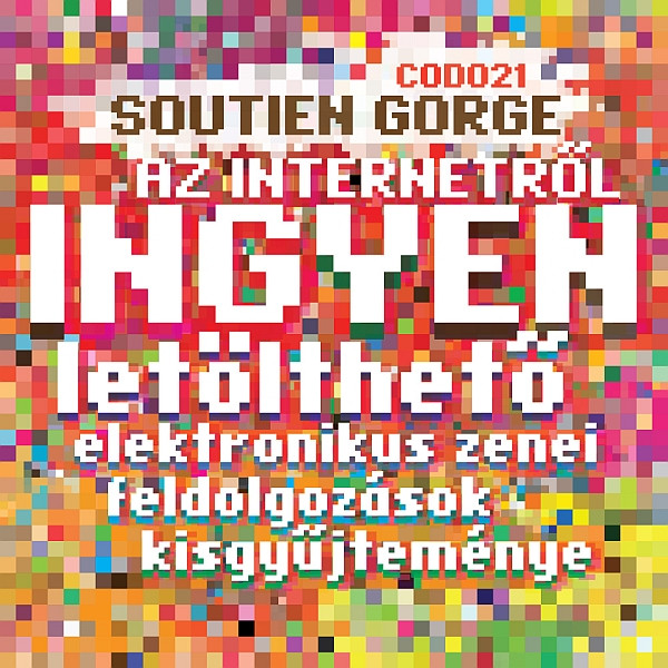Az Internetről Ingyen Letölthető Elektronikus Zenei Feldolgozások Kisgyűjteménye