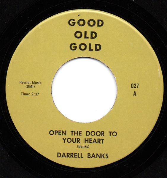 Open The Door To Your Heart / Goin' To The River