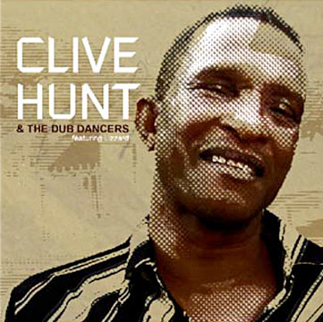 Clive Hunt & The Dub Dancers