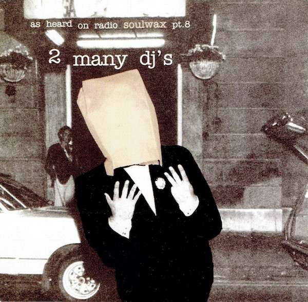 As Heard On Radio Soulwax Pt. 8