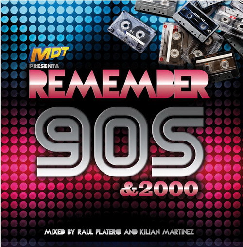 MDT Presenta Remember 90s & 2000