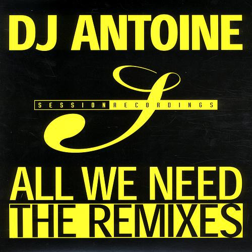 All We Need (The Remixes)