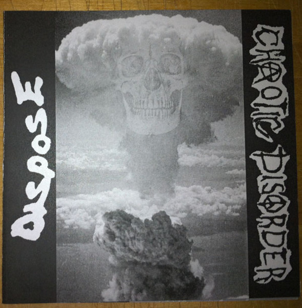 Dispose / Chaotic Disorder