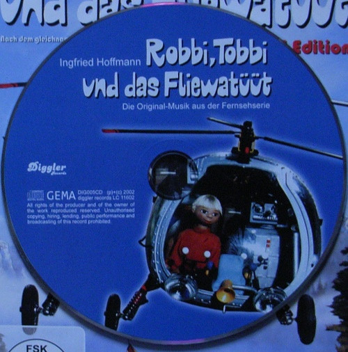 Robbi, Tobbi Und Das Fliewatüüt (Die Original-Musik Aus Der Fernsehserie)