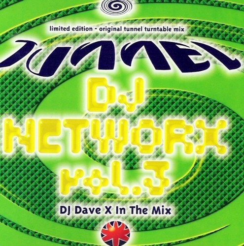 Tunnel DJ Networx Vol.3 - DJ Dave X In The Mix