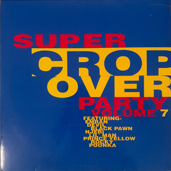 Super Crop Over Party Vol. 7