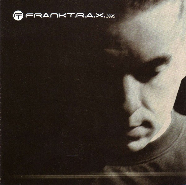 Frank T.R.A.X. 2005 - Myself