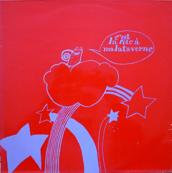 C'est La Fête À Malataverne