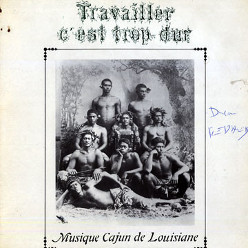 Travailler C'est Trop Dur - Musique Cajun De Louisiane