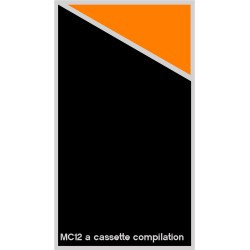 MC12: A Cassette Compilation