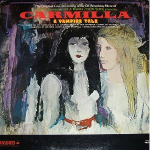 Carmilla - A Vampire Tale (Original Cast Recording Of The Off-Broadway Musical)