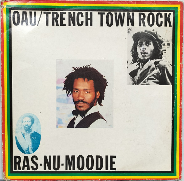 OAU / Trench Town Rock