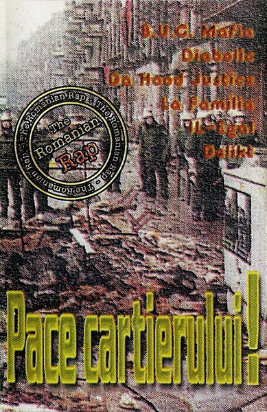 Pace Cartierului! (The Romanian Rap)