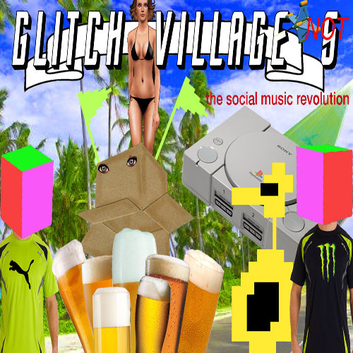 Glitch Village Vol. 6