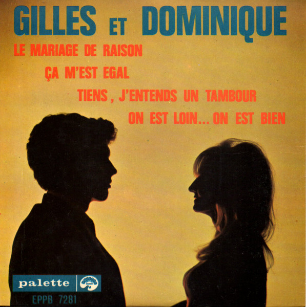 Le Mariage De Raison / Ça M’est Égal / Tiens, J'entends Un Tambour / On Est Loin... On Est Bien