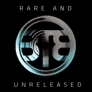 Rare And Unreleased