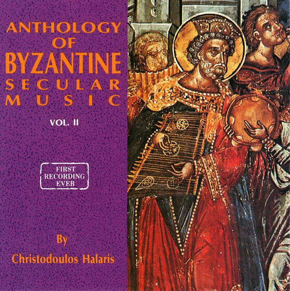 Anthology Of Byzantine Secular Music Vol. II