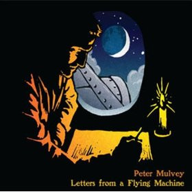 Letters From A Flying Machine
