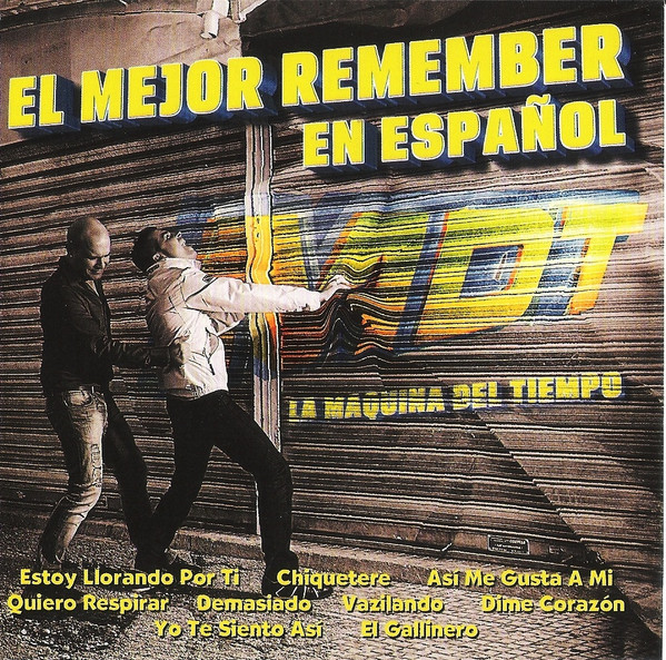 MDT La Maquina Del Tiempo - El Mejor Remember En Español