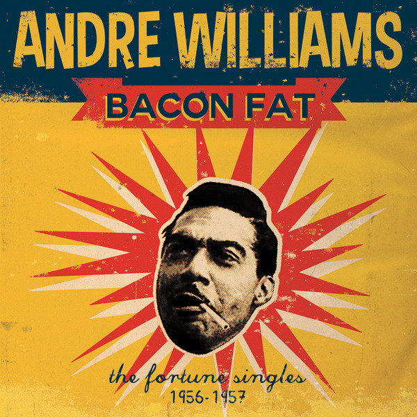 Bacon Fat: The Fortune Singles 1956-1957