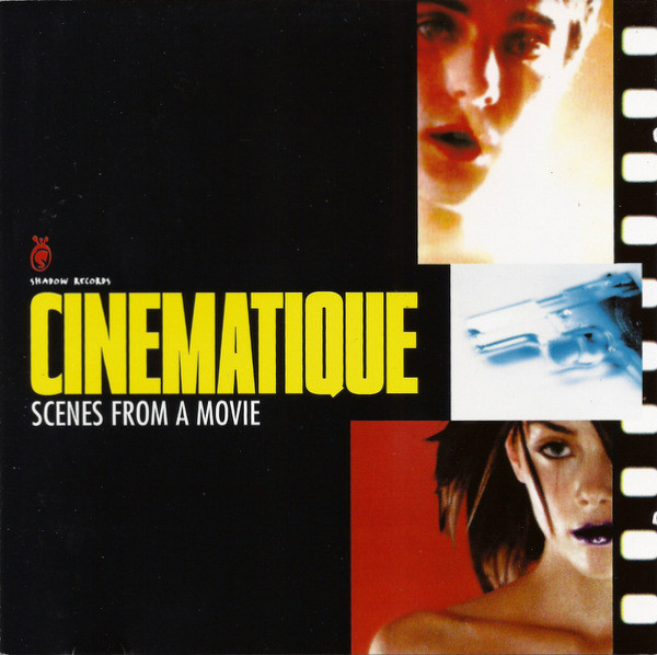 Cinematique - Scenes From A Movie
