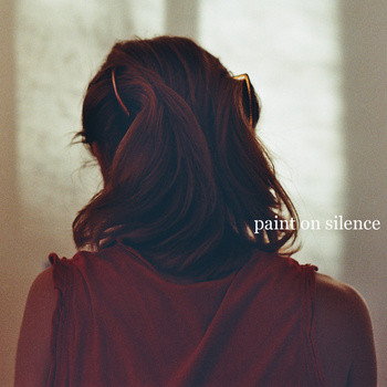 Paint On Silence