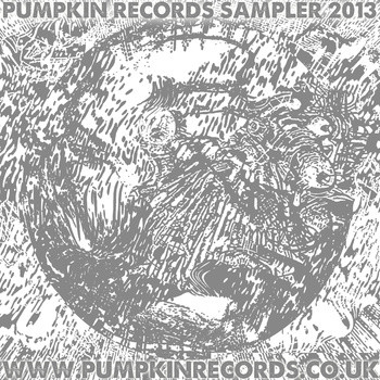 Pumpkin Records Sampler 2013