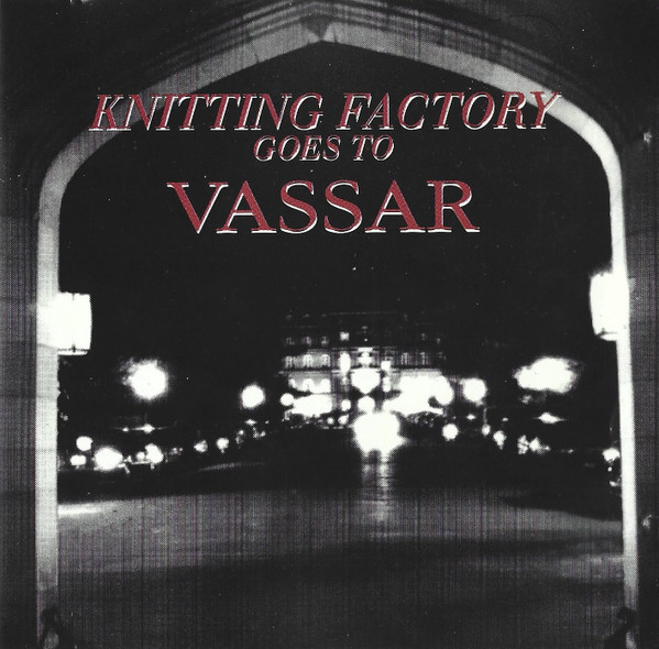 Knitting Factory Goes To Vassar