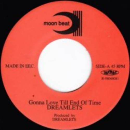 Gonna Love Till End Of Time / It's Too Late