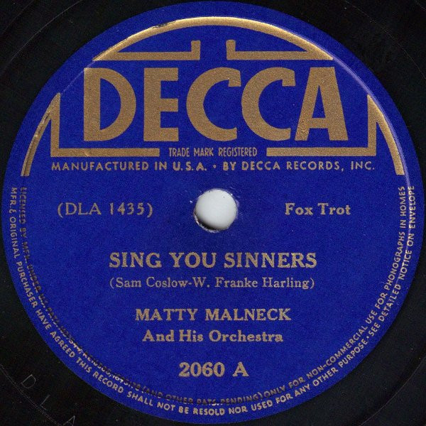 Sing You Sinners / Hearts And Flowers