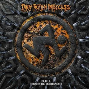 D.R.I. Thrashkore Retrospektif
