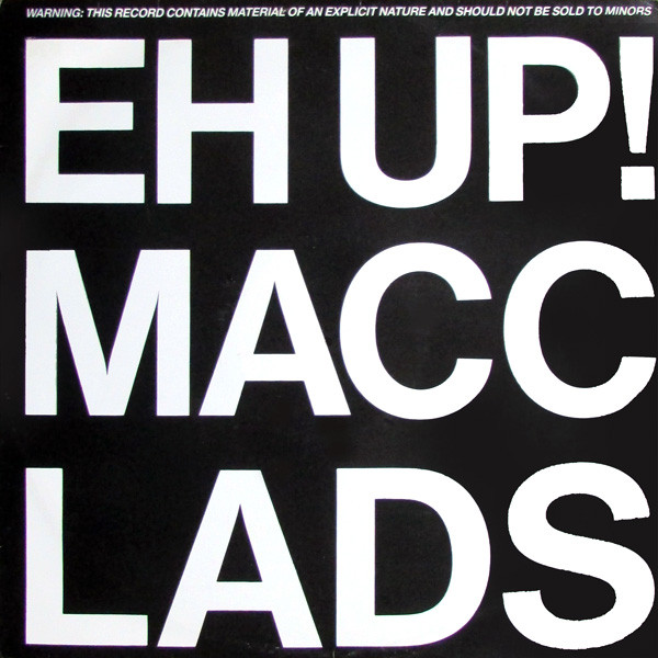 Eh Up! Macc Lads