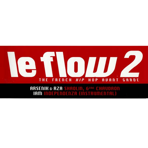 Le Flow 2 (The French Hip Hop Avant Garde)