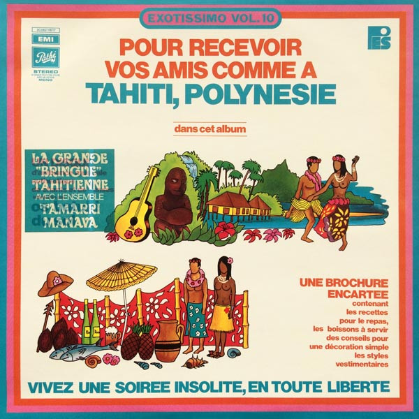 Pour Recevoir Vos Amis Comme A Tahiti, Polynesie