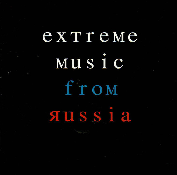 Extreme Music From Russia