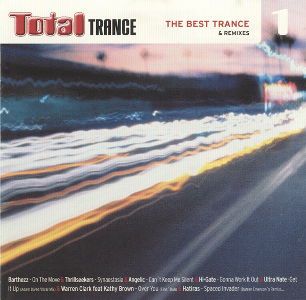 Total Trance 1 - The Best Trance & Remixes