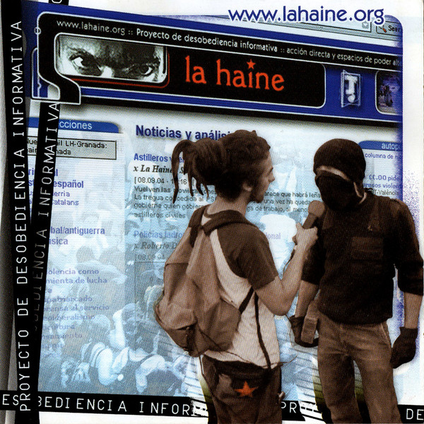 La Haine: Proyecto De Desobediencia Informativa