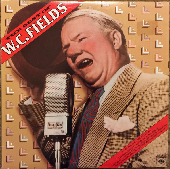 The Best Of W.C. Fields