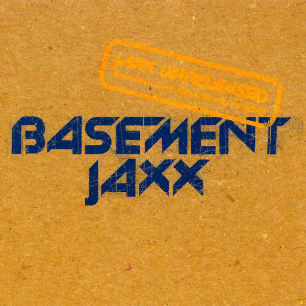Jaxx Unreleased