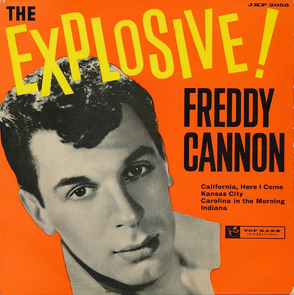 The Explosive Freddy Cannon