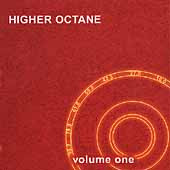 Higher Octane Volume One