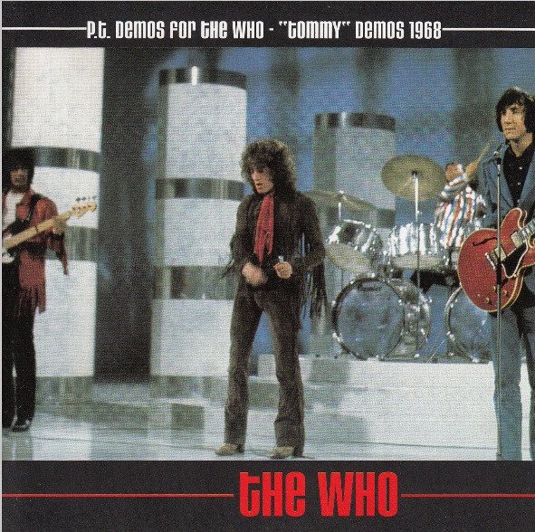 P.T. Demos For The Who - "Tommy" Demos 1968