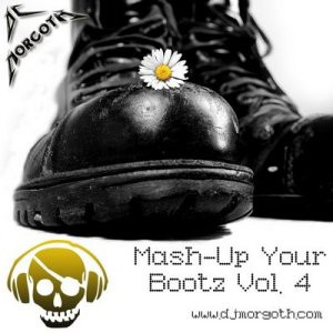 Mash-Up Your Bootz Vol. 04
