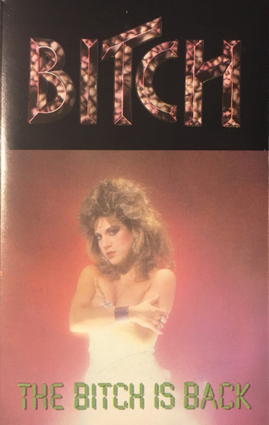 The Bitch Is Back