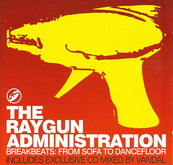 The Raygun Administration